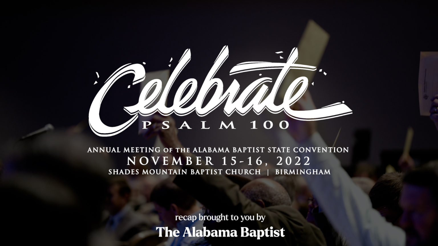 Alabama Baptist State Convention 2022 The Alabama Baptist