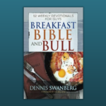 Book Review: ‘Breakfast, Bible and Bull’ a helpful tool to encourage men’s devotions